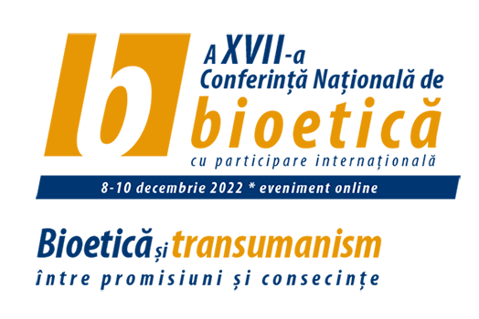 Conferinta Nationala de Bioetica 2022, online, 8-10 decembrie 2022